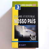 Vhs Brasil Cultural Nosso País Sul 3 Original