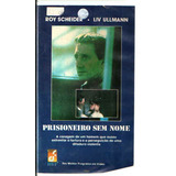 Vhs Dvd Prisioneiro Sem Nome- Liv Ullman - Roy Scheider