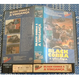 Vhs Legendado Black Cobra 2 - A Vingança
