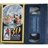 Vhs Original National Geographic Video 30 Anos Da National