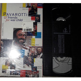 Vhs Original Pavarotti & Friends For
