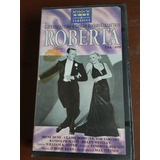 Vhs Roberta, Com Fred Astaire