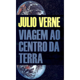 Viagem Ao Centro Da Terra, De Verne, Julio. Série L&pm Pocket (264), Vol. 264. Editora Publibooks Livros E Papeis Ltda., Capa Mole Em Português, 2002