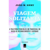 Viagem Solitária Nova Edição, De W. Nery, João. Editora Casa Dos Mundos Produção Editorial E Games Ltda, Capa Mole Em Português, 2019
