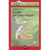Viaje Del Lucky Dragon Barco De