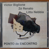 Victor Biglione Zé Renato Litto Nebbia