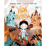 Vida Dividida, De Oliveira, Fernanda De.