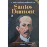 Vida Dos Grandes Brasileiros, A: 7 Santos Dumont, De Francisco Pereira Da Silva. Editora Diversos, Capa Mole Em Português