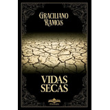 Vidas Secas Por Graciliano Ramos -