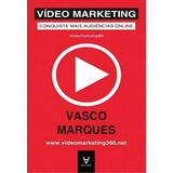 Vídeo Marketing, De Marques Vasco. Editora