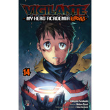 Vigilante My Hero Academia Illegals Vol. 14, De Kohei Horikoshi Betten Court. Editora Jbc, Capa Mole Em Português, 2023