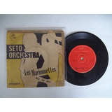 Vinil Compacto Ep - Seto Orchestra - Les Marionnettes 