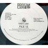 Vinil File 13 - Party Line