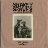 Vinilo: Shakey Graves E O Cavalo Que Ele Montou (nobodys