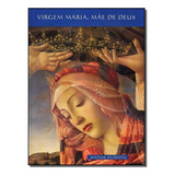 Virgem Maria Mãe De Deus, De Peixoto Matos. Editora Germape, Capa Mole Em Português