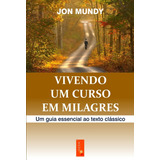 Vivendo Um Curso Em Milagres -