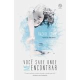Você Sabe Onde Me Encontrar, De Cohn, Rachel. Editora Record Ltda., Capa Mole Em Português, 2019