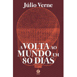 Volta Ao Mundo Em 80 Dias, De Julio Verne. Editora Garnier Em Português