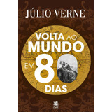Volta Ao Mundo Em 80 Dias, De Verne, Julio. Editora Ibc - Instituto Brasileiro De Cultura Ltda, Capa Mole Em Português, 2021