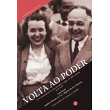 Volta Ao Poder - Box: A Correspondencia Entre Getulio Vargas E A Filha Alzira 1946-1948 Editora Ouro Sobre Azul, Capa Mole, Edição 1ª Edição - 2018 Em Português