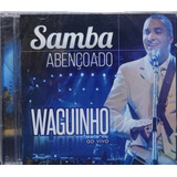 Waguinho Samba Abençoado  Cd Original
