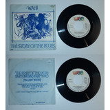 Wah! Compacto Vinil Imp Usado Story Of The Blues 1982 45 Rpm