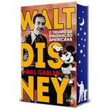 Walt Disney: O Triunfo Da Imaginação Americana - 3ª Edição, De Gabler, Neal. Novo Século Editora E Distribuidora Ltda., Capa Dura Em Português, 2020