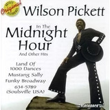 Wilson Pickett In The Midnight Hour