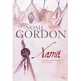 Xamã: A História De Um Médico Do Século Xix, De Gordon, Noah. Editorial Editora Rocco Ltda, Tapa Mole En Português, 1993