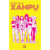 Xampu Vol. 1, De Cruz, Roger.