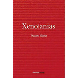Xenofanias: Xenofanias, De Vieira, Trajano. Série
