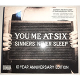 You Me At Six - Sinners Never Sleep (10th Anniversary) [3cd]