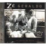 Z10 - Cd - Ze Geraldo - No Meio Da Area - Lacrado - F Gratis