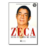 Zeca Pagodinho - Deixa O Samba