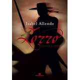 Zorro: Começa A Lenda, De Allende, Isabel. Editora Bertrand Brasil Ltda., Capa Mole Em Português, 2006