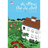 A Ultima Flor De