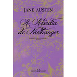 A Abadia De Northanger, De Austen, Jane. Editora Martin Claret Ltda, Capa Mole Em Português, 2012