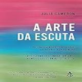 A Arte Da Escuta