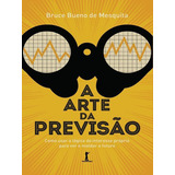 A Arte Da Previsao