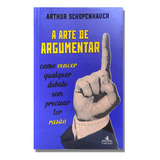 A Arte De Argumentar