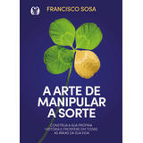 A Arte De Manipular