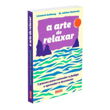 A Arte De Relaxar