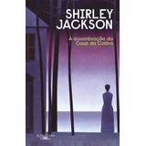 A Assombração Da Casa Da Colina (nova Edição), De Jackson, Shirley. Editora Schwarcz Sa, Capa Mole Em Português, 2021
