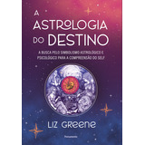 A Astrologia Do Destino