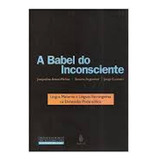 A Babel Do Inconsciente: Língua Materna E Línguas Estrange, De Canestri Jorge. Editora Imago - Topico, Capa Mole Em Português