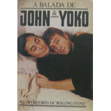 A Balada De John & Yoko-1983 Pelos Editores De Rolling Stone