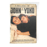  A Balada De John E Yoko - Editores De Rolling Stone Livro