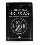A Bíblia Das Bruxas - Brochura - Janet Stewart Farrar