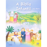 A Bíblia Infantil - Capa Flexível, De Bonzi, Silvia. Editora Ação Social Claretiana, Capa Mole Em Português, 2016