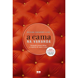 A Cama Na Varanda, De Lins, Regina Navarro. Editorial Editora Best Seller Ltda, Tapa Mole En Português, 2017